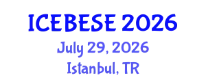 International Conference on Environmental, Biological, Ecological Sciences and Engineering (ICEBESE) July 29, 2026 - Istanbul, Turkey