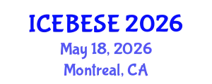 International Conference on Environmental, Biological, Ecological Sciences and Engineering (ICEBESE) May 18, 2026 - Montreal, Canada