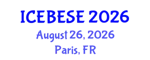 International Conference on Environmental, Biological, Ecological Sciences and Engineering (ICEBESE) August 26, 2026 - Paris, France