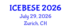 International Conference on Environmental, Biological, Ecological Sciences and Engineering (ICEBESE) July 29, 2026 - Zurich, Switzerland