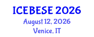 International Conference on Environmental, Biological, Ecological Sciences and Engineering (ICEBESE) August 12, 2026 - Venice, Italy