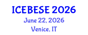 International Conference on Environmental, Biological, Ecological Sciences and Engineering (ICEBESE) June 22, 2026 - Venice, Italy