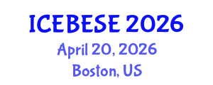 International Conference on Environmental, Biological, Ecological Sciences and Engineering (ICEBESE) April 20, 2026 - Boston, United States