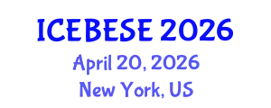 International Conference on Environmental, Biological, Ecological Sciences and Engineering (ICEBESE) April 20, 2026 - New York, United States