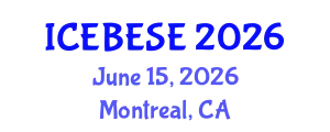 International Conference on Environmental, Biological, Ecological Sciences and Engineering (ICEBESE) June 15, 2026 - Montreal, Canada