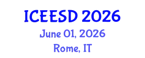 International Conference on Ecosystems, Environment and Sustainable Development (ICEESD) June 01, 2026 - Rome, Italy
