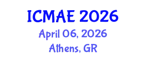 International Conference on Mechanical and Aerospace Engineering (ICMAE) April 06, 2026 - Athens, Greece
