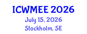 International Conference on Waste Management and Environmental Engineering (ICWMEE) July 15, 2026 - Stockholm, Sweden