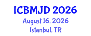 International Conference on Bone, Muscle and Joint Diseases (ICBMJD) August 16, 2026 - Istanbul, Turkey