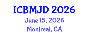 International Conference on Bone, Muscle and Joint Diseases (ICBMJD) June 15, 2026 - Montreal, Canada