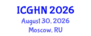 International Conference on Gastroenterology, Hepatology and Nutrition (ICGHN) August 30, 2026 - Moscow, Russia