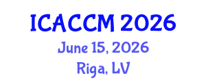 International Conference on Anesthesiology and Critical Care Medicine (ICACCM) June 15, 2026 - Riga, Latvia