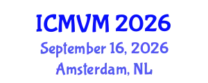 International Conference on Molecular Virology and Microbiology (ICMVM) September 16, 2026 - Amsterdam, Netherlands