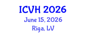 International Conference on Viral Hepatitis (ICVH) June 15, 2026 - Riga, Latvia