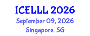 International Conference on English Language, Literature and Linguistics (ICELLL) September 09, 2026 - Singapore, Singapore