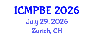 International Conference on Medical Physics and Biomedical Engineering (ICMPBE) July 29, 2026 - Zurich, Switzerland