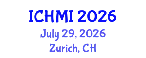 International Conference on Health and Medical Informatics (ICHMI) July 29, 2026 - Zurich, Switzerland