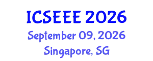 International Conference on Sustainable Energy and Environmental Engineering (ICSEEE) September 09, 2026 - Singapore, Singapore
