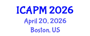 International Conference on Applied Physics and Mathematics (ICAPM) April 20, 2026 - Boston, United States