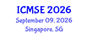 International Conference on Manufacturing Systems Engineering (ICMSE) September 09, 2026 - Singapore, Singapore
