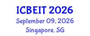 International Conference on Business, Economics and Information Technology (ICBEIT) September 09, 2026 - Singapore, Singapore