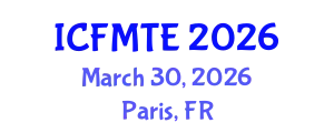 International Conference on Fluid Mechanics and Thermal Engineering (ICFMTE) March 30, 2026 - Paris, France