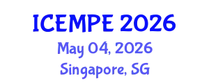International Conference on Electrical Machines and Power Electronics (ICEMPE) May 04, 2026 - Singapore, Singapore