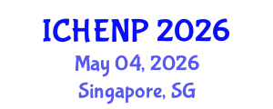 International Conference on High Energy and Nuclear Physics (ICHENP) May 04, 2026 - Singapore, Singapore