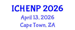 International Conference on High Energy and Nuclear Physics (ICHENP) April 13, 2026 - Cape Town, South Africa