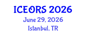 International Conference on Econometrics, Operations Research and Statistics (ICEORS) June 29, 2026 - Istanbul, Turkey