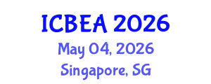 International Conference on Business and Economic Analysis (ICBEA) May 04, 2026 - Singapore, Singapore