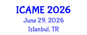 International Conference on Automotive and Mechanical Engineering (ICAME) June 29, 2026 - Istanbul, Turkey