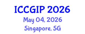 International Conference on Computer Graphics and Image Processing (ICCGIP) May 04, 2026 - Singapore, Singapore