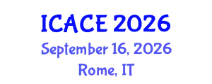 International Conference on Architectural and Civil Engineering (ICACE) September 16, 2026 - Rome, Italy