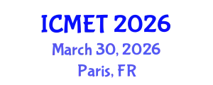 International Conference on Manufacturing Engineering and Technology (ICMET) March 30, 2026 - Paris, France