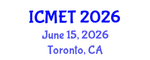 International Conference on Manufacturing Engineering and Technology (ICMET) June 15, 2026 - Toronto, Canada