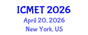 International Conference on Manufacturing Engineering and Technology (ICMET) April 20, 2026 - New York, United States