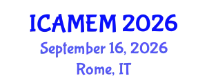 International Conference on Applied Mathematics and Engineering Mathematics (ICAMEM) September 16, 2026 - Rome, Italy