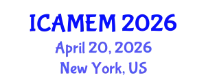 International Conference on Applied Mathematics and Engineering Mathematics (ICAMEM) April 20, 2026 - New York, United States