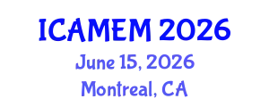 International Conference on Applied Mathematics and Engineering Mathematics (ICAMEM) June 15, 2026 - Montreal, Canada