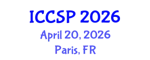 International Conference on Communications and Signal Processing (ICCSP) April 20, 2026 - Paris, France