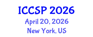 International Conference on Communications and Signal Processing (ICCSP) April 20, 2026 - New York, United States