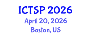 International Conference on Telecommunications and Signal Processing (ICTSP) April 20, 2026 - Boston, United States
