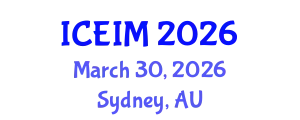 International Conference on Entrepreneurship and Innovation Management (ICEIM) March 30, 2026 - Sydney, Australia