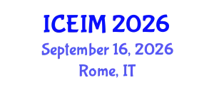 International Conference on Entrepreneurship and Innovation Management (ICEIM) September 16, 2026 - Rome, Italy