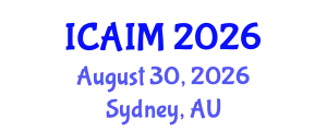 International Conference on Automation and Intelligent Manufacturing (ICAIM) August 30, 2026 - Sydney, Australia