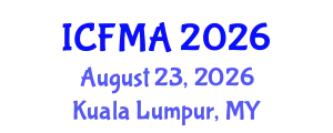 International Conference on Fluid Mechanics and Applications (ICFMA) August 23, 2026 - Kuala Lumpur, Malaysia