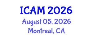 International Conference on Applied Mathematics (ICAM) August 05, 2026 - Montreal, Canada