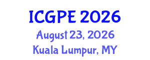 International Conference on Geosciences and Petroleum Engineering (ICGPE) August 23, 2026 - Kuala Lumpur, Malaysia