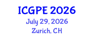 International Conference on Geosciences and Petroleum Engineering (ICGPE) July 29, 2026 - Zurich, Switzerland